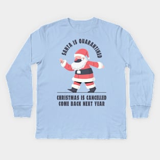 Cancelled Christmas Kids Long Sleeve T-Shirt